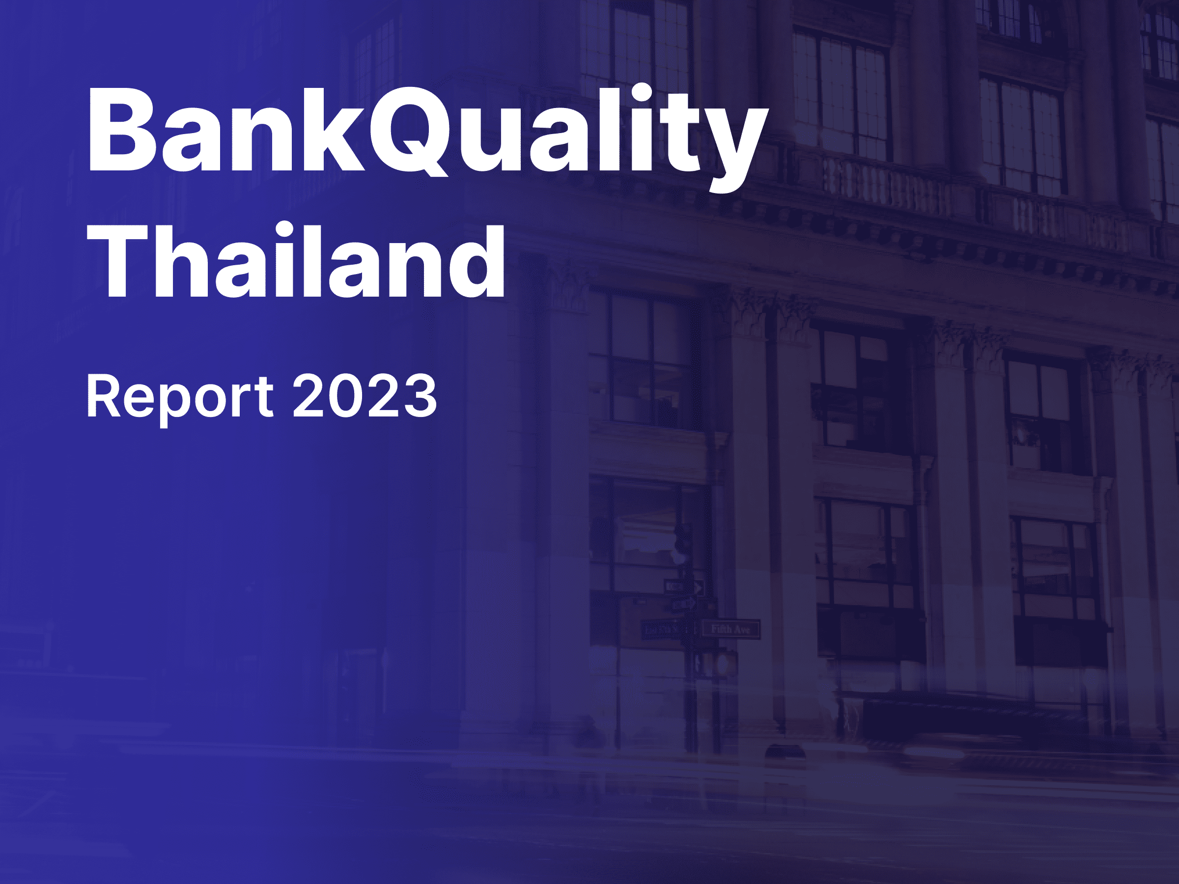 BankQuality Consumer Survey 2023 Thailand Report